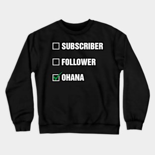 Ohana Crewneck Sweatshirt